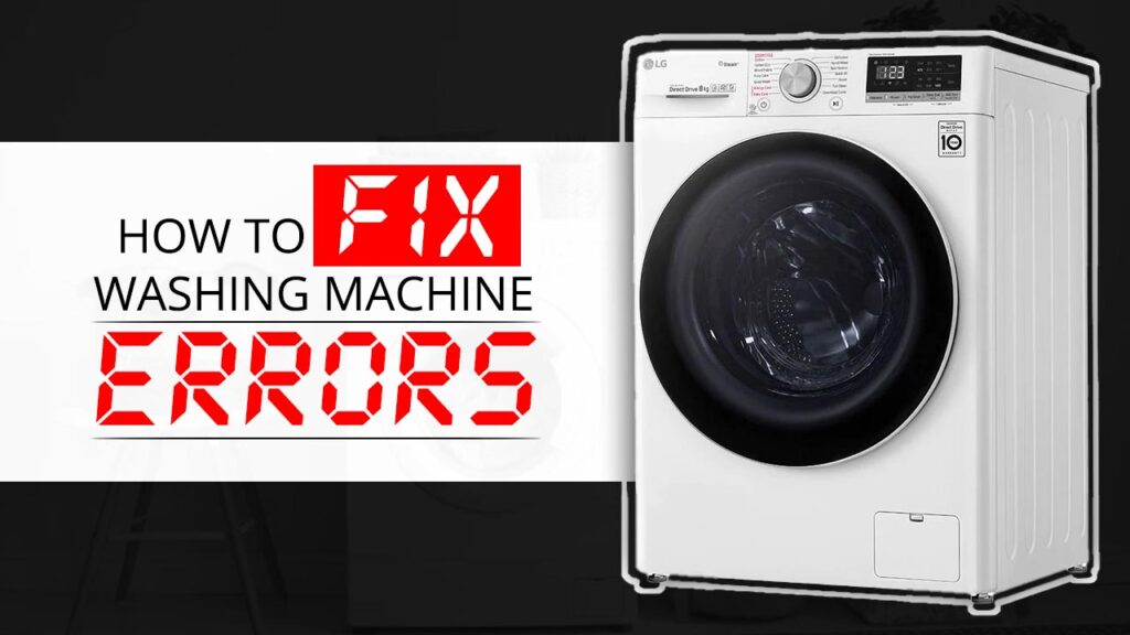 How To Fix Washing Machine Errors